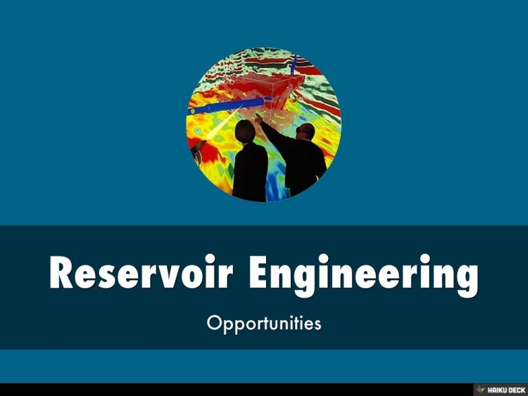 Reservoir Engineering