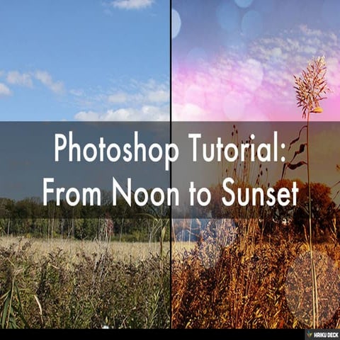 Photoshop Tutorial: From Noon to Sunset