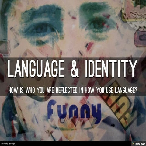 Language & Identity