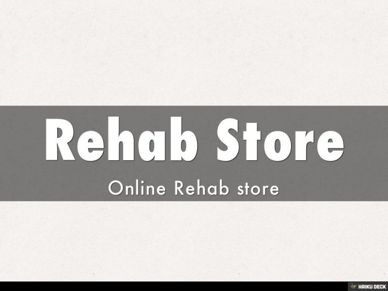 Rehab Store