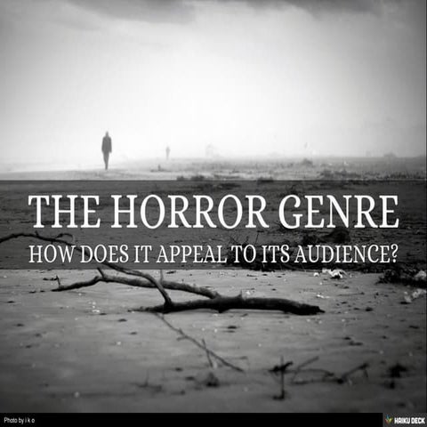 The Horror Genre
