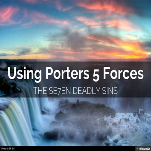 Using Porter's 5 Forces