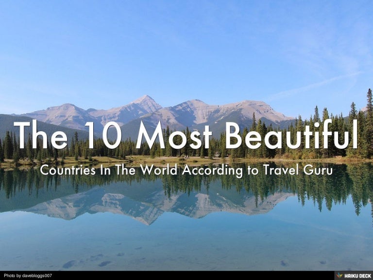 The 40 Most Beautiful Countries In The World In 2020 Countries Of The