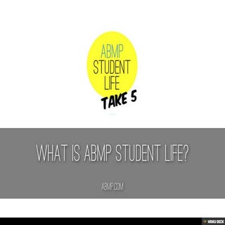 What is ABMP Student Life?