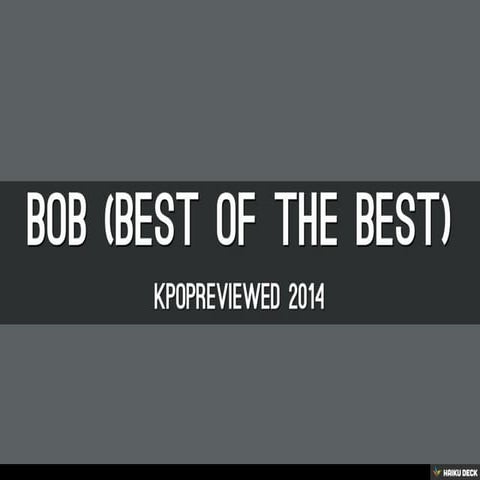 BOB (BEST OF THE BEST) | PDF
