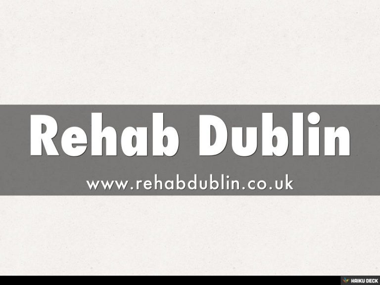 Rehab Dublin