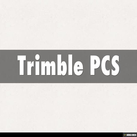 Trimble PCS | PDF