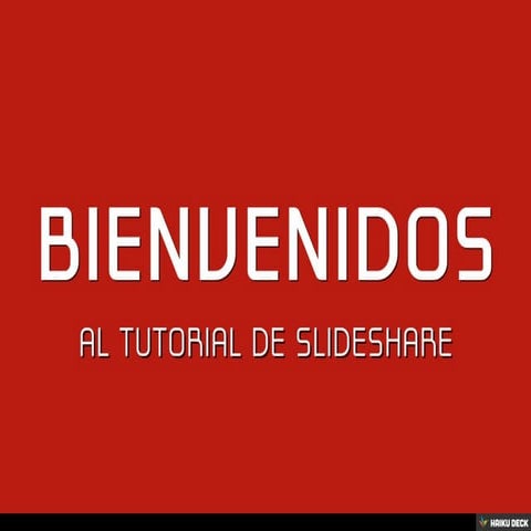 Bienvenidos