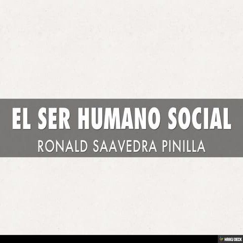 EL SER HUMANO SOCIAL