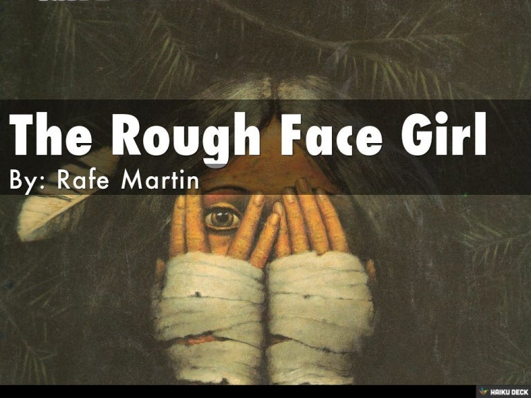 The Rough Face Girl