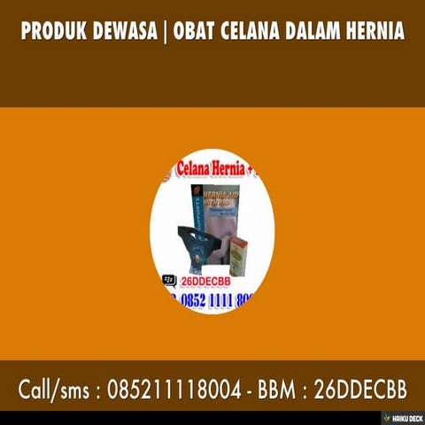 PRODUK DEWASA | OBAT CELANA DALAM HERNIA