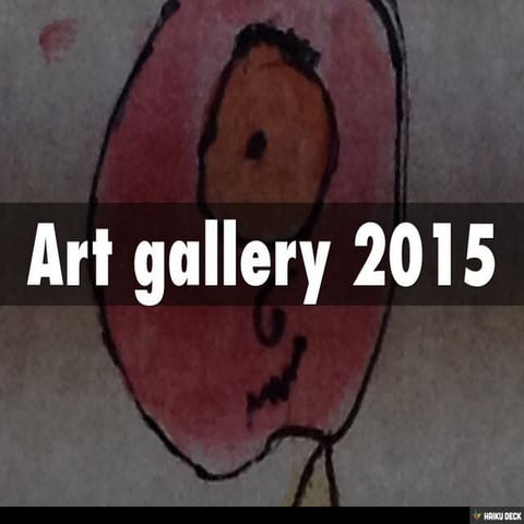 Art gallery 2015