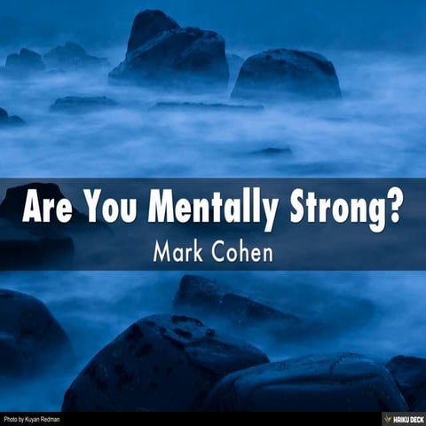 Are You Mentally Strong?