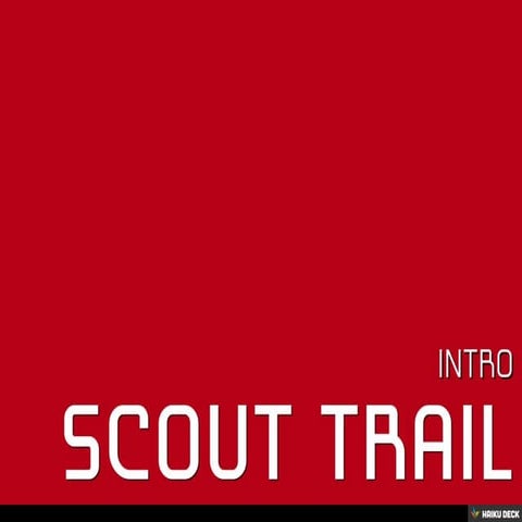 Scout Trail