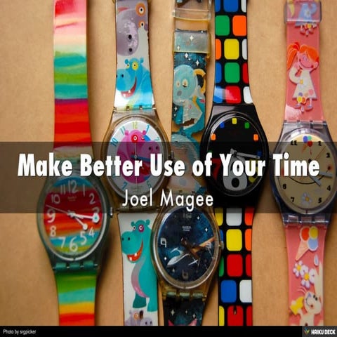 Make Better Use of Your Time | PDF