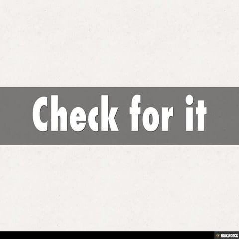 Check for it