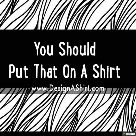 Screen Printed Tee Designs