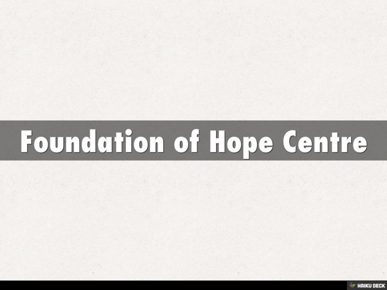 Foundation of Hope Centre