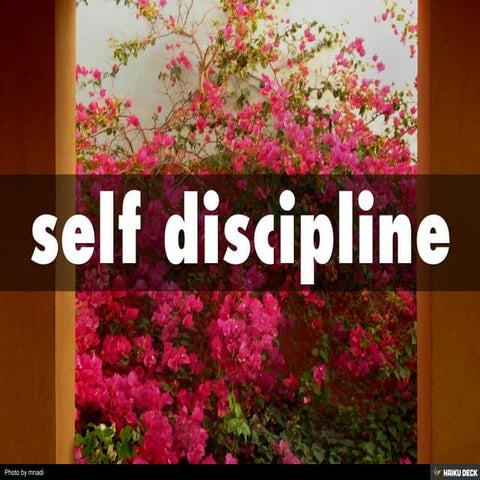 Self discipline - Key to Success | PPTX