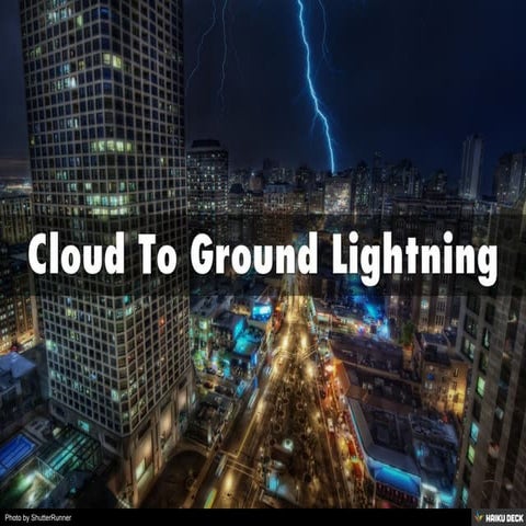 Cloud To Ground Lightning