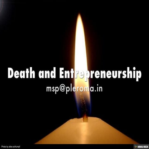 Death and Entrepreneurship