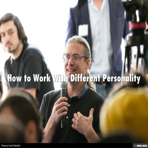 How to Work With Different Personality