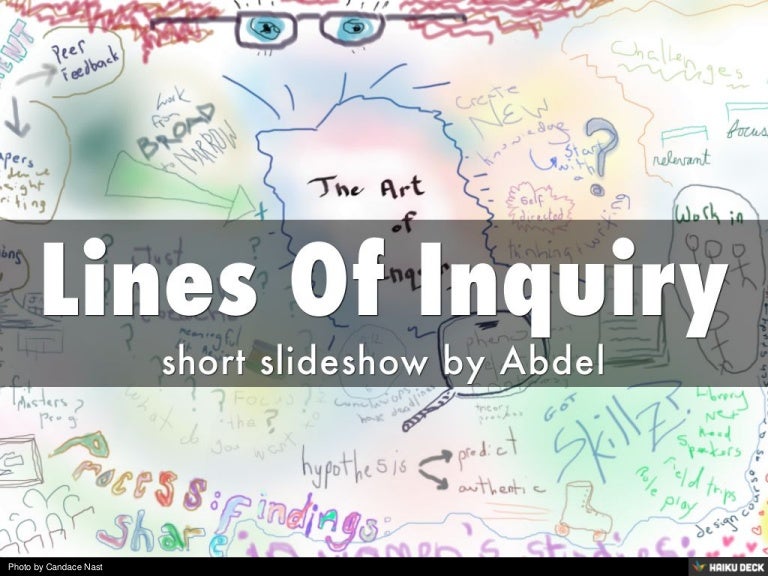 Lines Of Inquiry