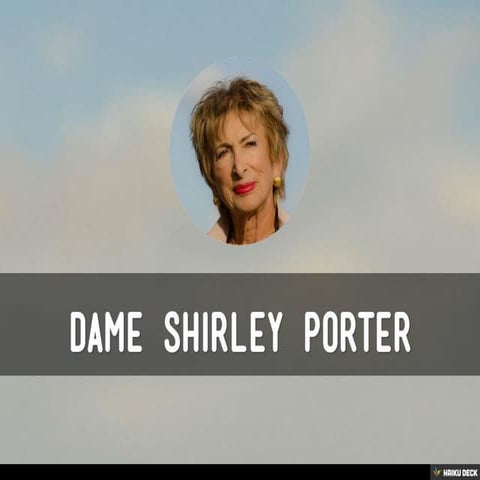 Dame Shirley Porter