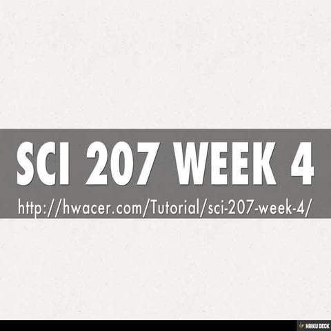 SCI 207 WEEK 4