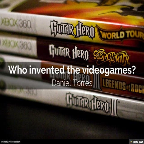 Who invented the videogames?
