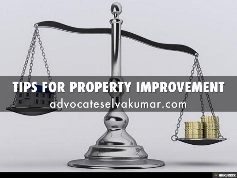 TIPS FOR PROPERTY IMPROVEMENT