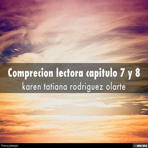 Comprecion lectora capitulo 7 y 8