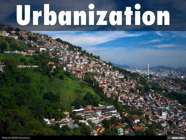 Urbanization