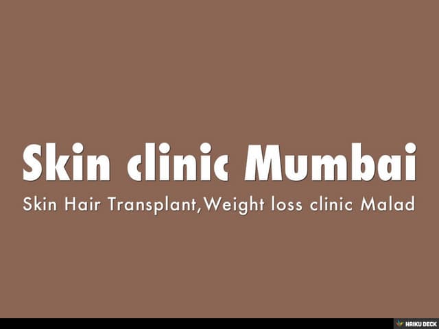 Skin Clinic Mumbai Skin Clinic Mumbai