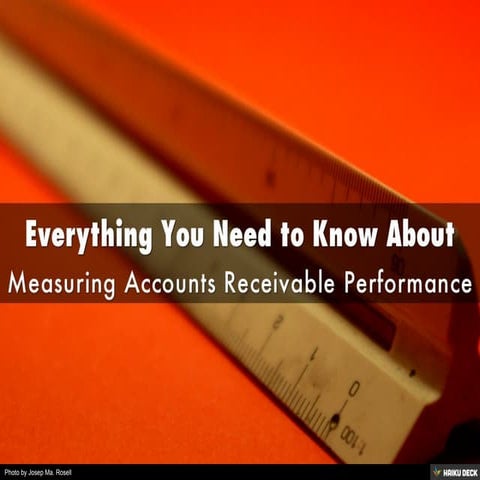 Monitoring Accounts Receivable : 5 Accounts Receivable KPIs Every Company Should Track.