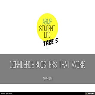Confidence Boosters That Work