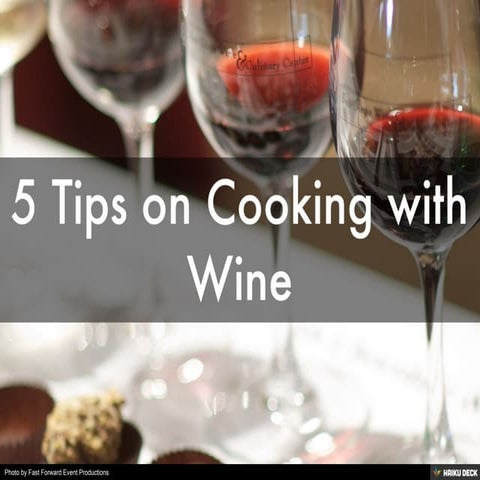 5 Tips on Cooking with Wine