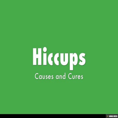 Hiccups | PPT