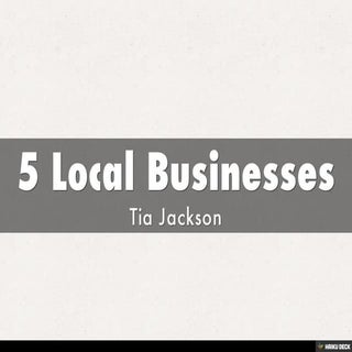 5 Local Businesses