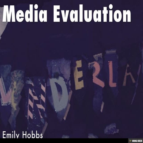 Media Evaluation