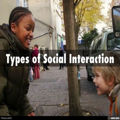 Types of Social Interaction