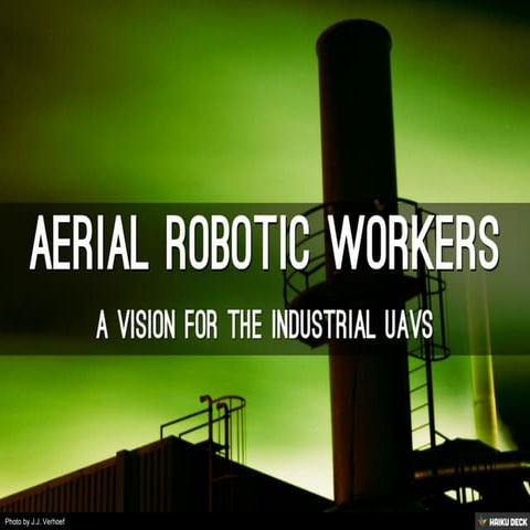 Aerial Robotic Workers