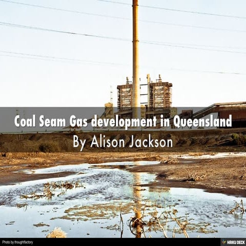 Coal Sea Gas development in Queensland