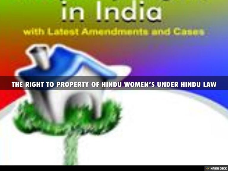 THE RIGHT TO PROPERTY OF HINDU WOMEN’S UNDER HINDU LAW