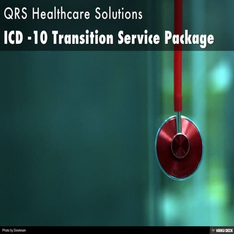 ICD -10 Transition Service Package