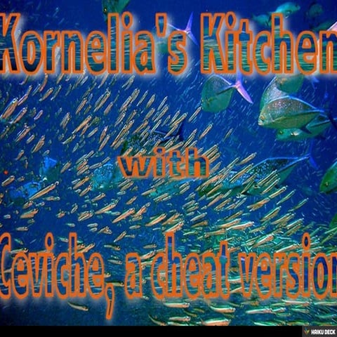 Ceviche with shortcuts