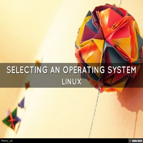 SELECTING AN OPERATING SYSTEM | PDF | Photography | Arts and Crafts