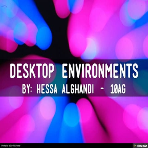 Desktop Environments