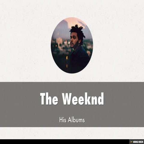 The weeknd powerpoint media | PPTX