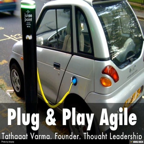 Plug & Play Agile